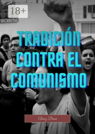 Обложка книги «Tradición contra el comunismo»