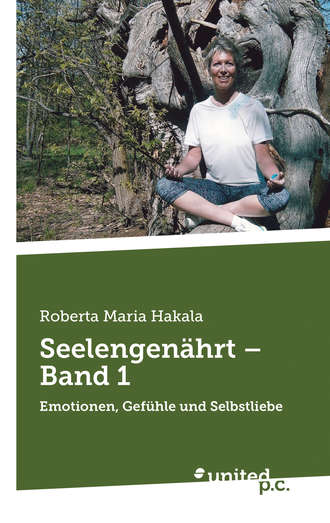 Roberta Maria Hakala. Seelengen?hrt – Band 1