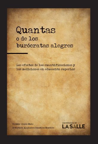 Germ?n Ulises Bula Caraballo. Quantas o de los bur?cratas alegres