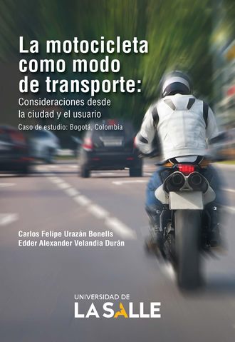 Carlos Felipe Uraz?n Bonells. La motocicleta como modo de transporte