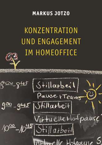 Markus Jotzo. Konzentration und Engagement im Homeoffice