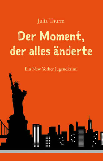 Julia Thurm. Der Moment, der alles ?nderte