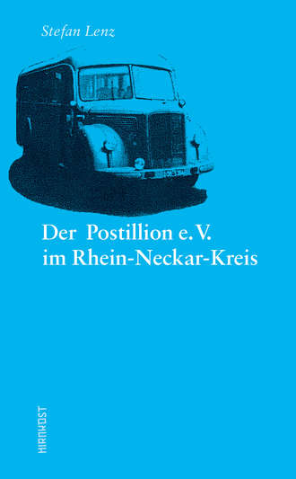 Stefan Lenz. Der Postillion e.V. im Rhein-Neckar-Kreis