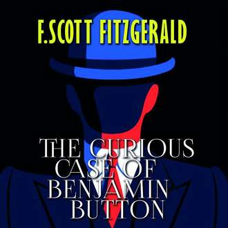Обложка книги «The Curious Case of Benjamin Button»