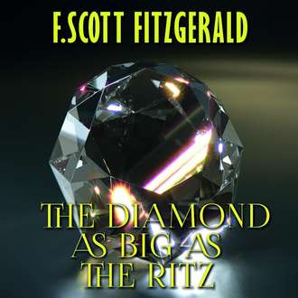 Обложка книги «The Diamond as Big as the Ritz»