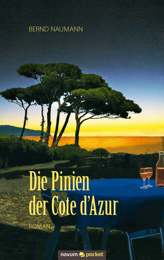 Bernd Naumann. Die Pinien der Cote d?Azur