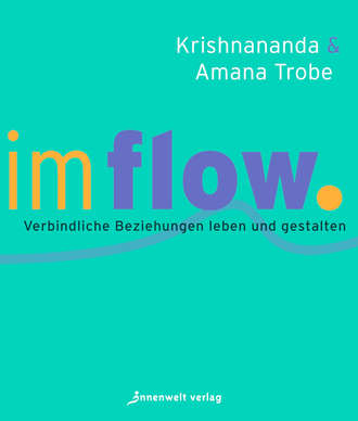 Krishnananda Trobe. Im Flow