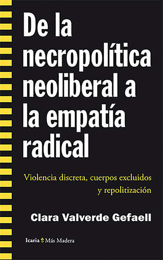 Clara Valverde Gefaell. De la necropol?tica neoliberal a la empat?a radical