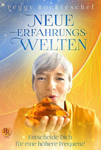 Peggy Rockteschel. Neue Erfahrungswelten