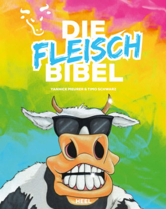 Timo Schwarz. Die Fleischbibel