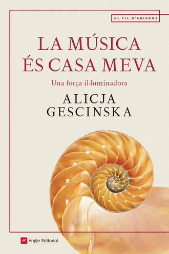 Alicja Gescinska. La m?sica ?s casa meva