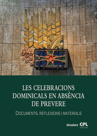 Diversos autors. Les Celebracions dominicals en abs?ncia de prevere