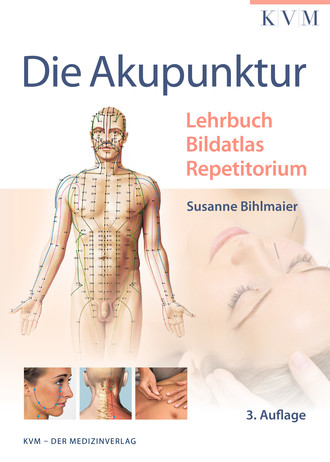 Susanne Bihlmaier. Die Akupunktur