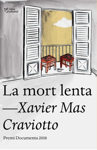 Xavier Mas Craviotto. La mort lenta