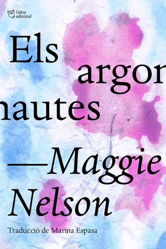 Мэгги Нельсон. Els argonautes