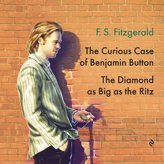 Обложка книги «The Diamond as Big as the Ritz. The Curious Case of Benjamin Button»