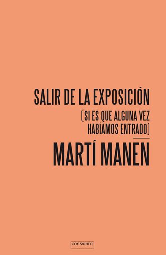 Mart? Manen. Salir de la exposici?n