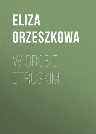 Обложка книги «W grobie etruskim»