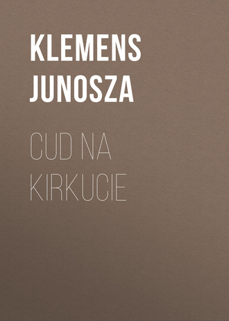 Обложка книги «Cud na kirkucie»