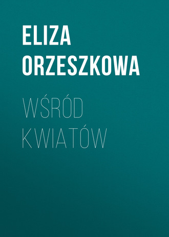 Обложка книги «Wśród kwiatów»