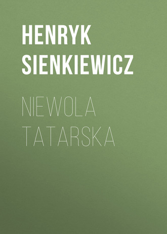 Обложка книги «Niewola tatarska»