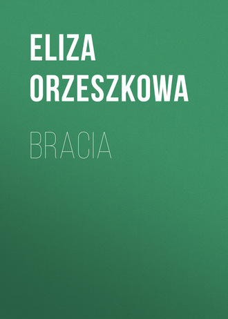 Обложка книги «Bracia»