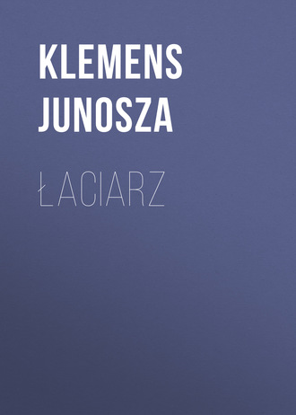 Обложка книги «Łaciarz»