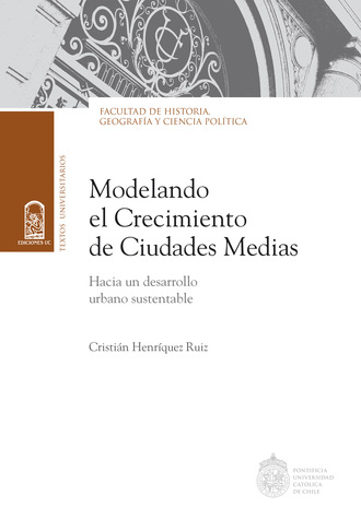 Cristi?n Henr?quez Ruiz. Modelando el crecimiento de ciudades medias