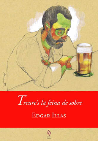 Edgar Illas. Treure's la feina de sobre