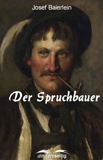 Josef Baierlein. Der Spruchbauer