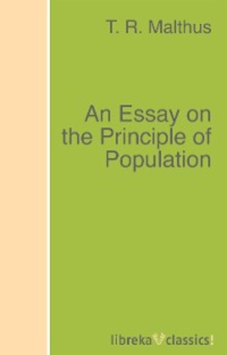 T. R. Malthus. An Essay on the Principle of Population