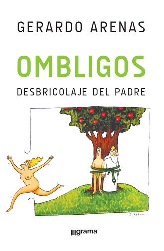 Gerardo Arenas. Ombligos