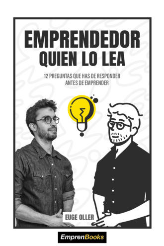 Euge Oller. Emprendedor quien lo lea