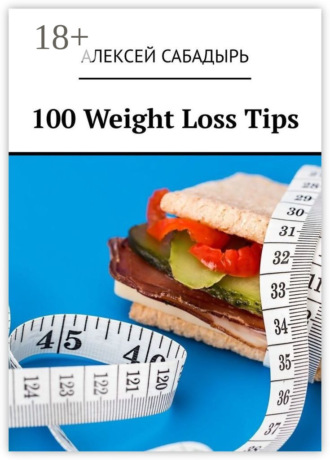 Обложка книги «100 Weight Loss Tips»