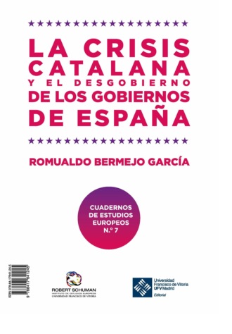 Bermejo Garc?a Romualdo. La crisis catalana y el desgobierno de de los gobiernos de Espa?a