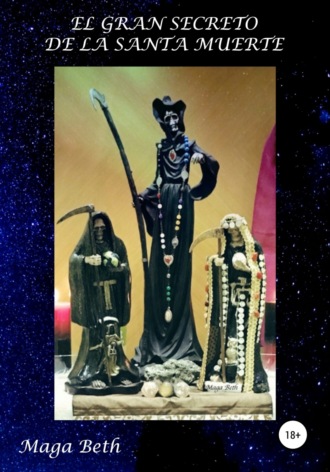 Обложка книги «El Gran Secreto de la Santa Muerte»