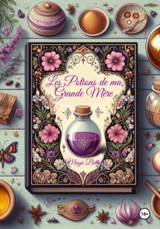 Обложка книги «Les Potions de Ma Grande – Mère»
