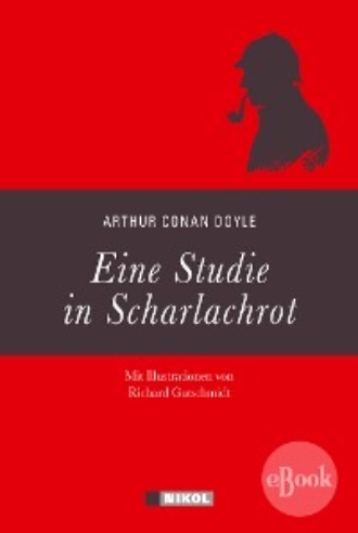 Артур Конан Дойл. Sherlock Holmes: Eine Studie in Scharlachrot