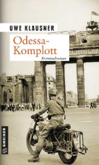 Uwe Klausner. Odessa-Komplott