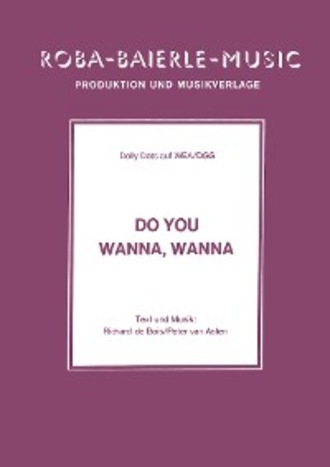 Rolf Basel. Do You Wanna, Wanna