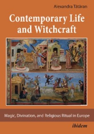 Alexandra Tātāran. Contemporary Life and Witchcraft