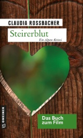 Claudia Rossbacher. Steirerblut