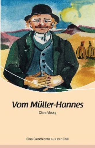 Clara Viebig. Vom M?ller-Hannes