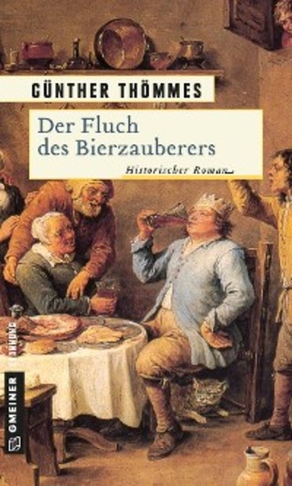 G?nther Th?mmes. Der Fluch des Bierzauberers