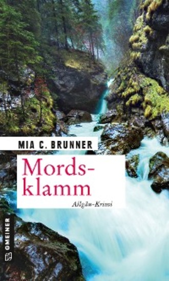 Mia C. Brunner. Mordsklamm