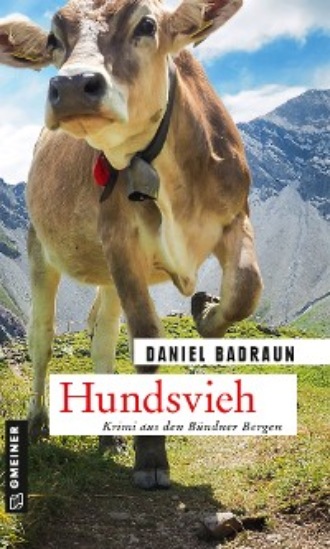 Daniel Badraun. Hundsvieh