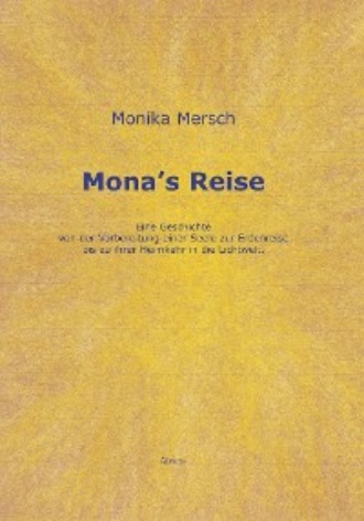 Monika Mersch. Mona's Reise