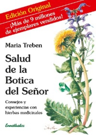 Maria Treben. Salud de la Botica del Se?or