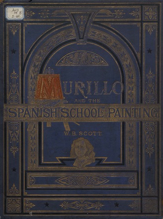 William Bell Scott. Murillo and the Spanish school of painting 