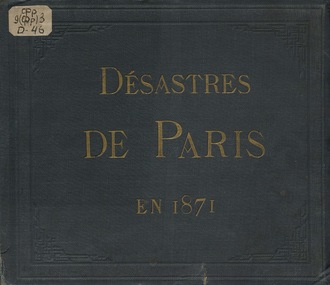 Обложка книги «Les Désastres de Paris en 1871»